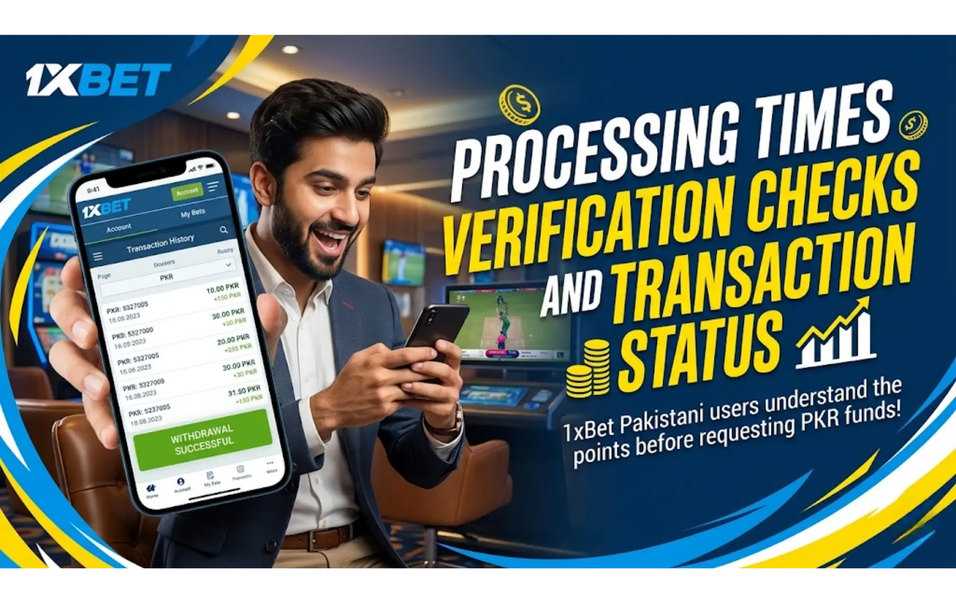 Processing Times, Verification Checks and Transaction Status
